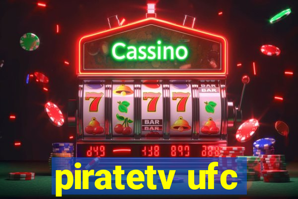 piratetv ufc